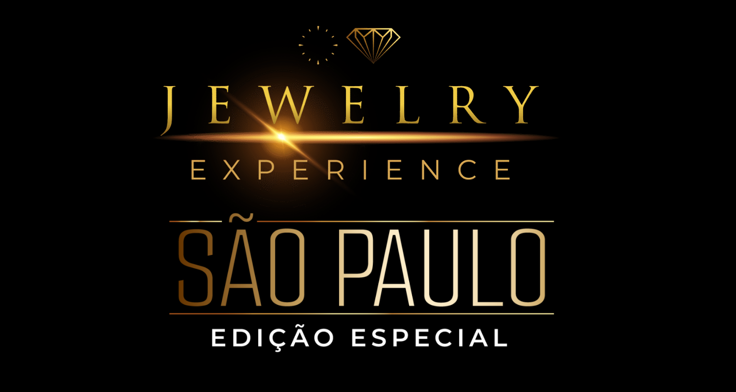 JEWELRY EXPERIENCE: A MAIOR IMERSÃO DO SETOR JOALHEIRO DO BRASIL 