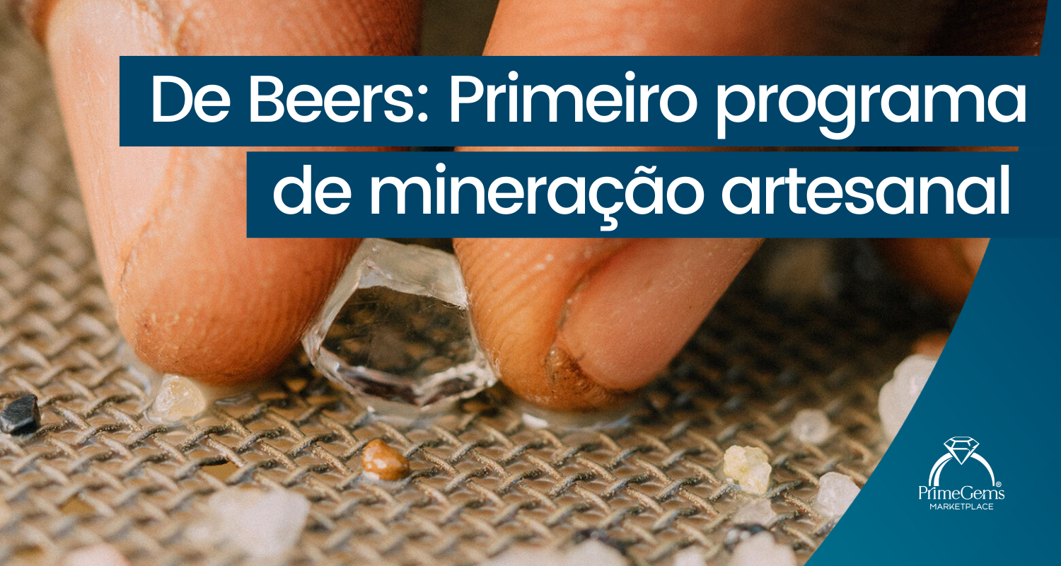 DE BEERS: PRIMEIRO PROGRAMA DE MINERAÇÃO ARTESANAL