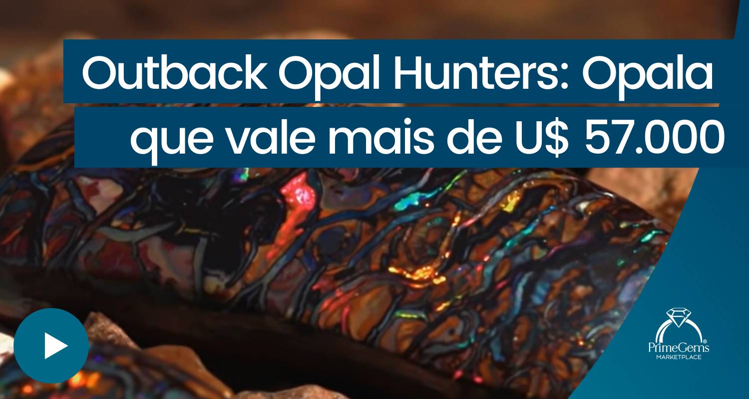 OUTBACK OPAL HUNTERS: OPALA  QUE VALE MAIS DE U$ 57.000
