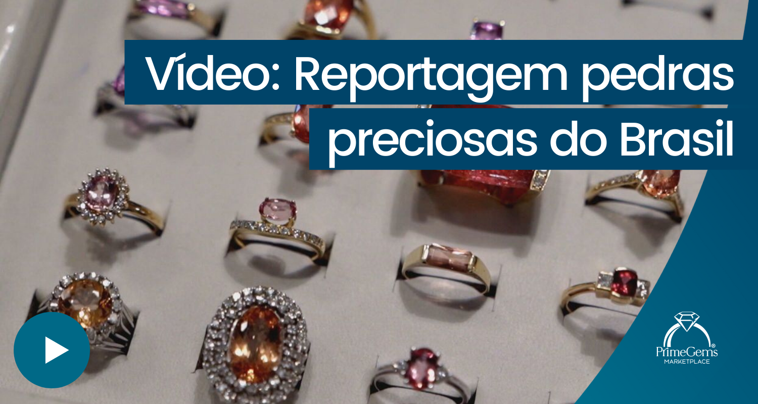 VÍDEO: REPORTAGEM PEDRAS PRECIOSAS DO BRASIL