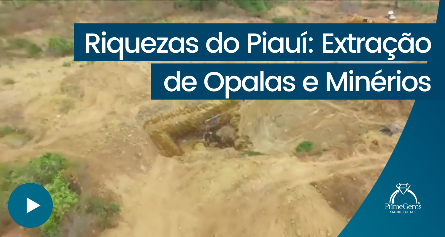 VÍDEO: PIAUÍ DE RIQUEZAS - EXTRAÇÃO DE OPALAS E MINÉRIOS