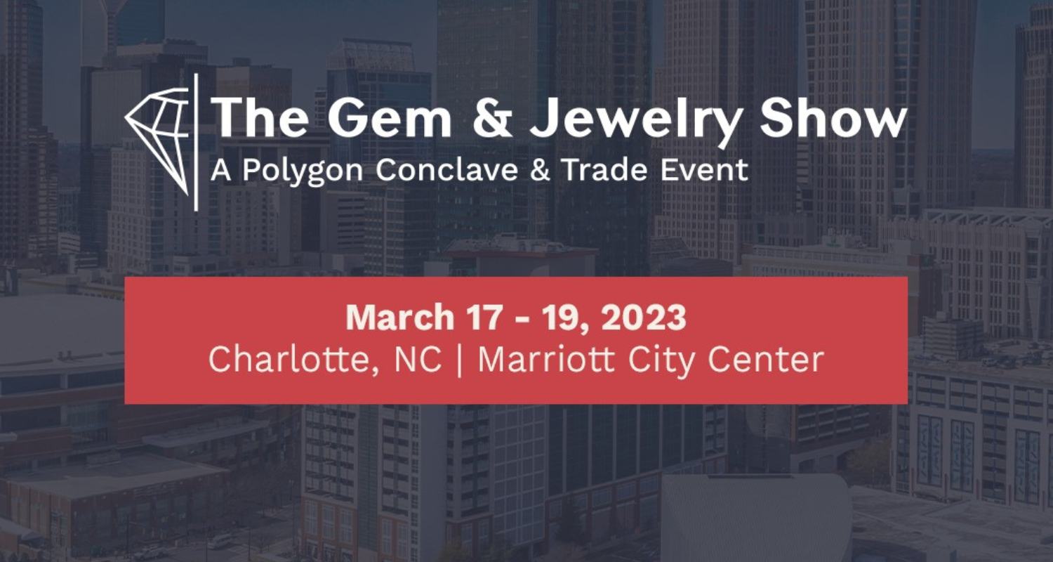 POLYGON GEM & JEWELRY SHOW 2023 ACONTECE EM MARÇO NA CAROLINA DO NORTE