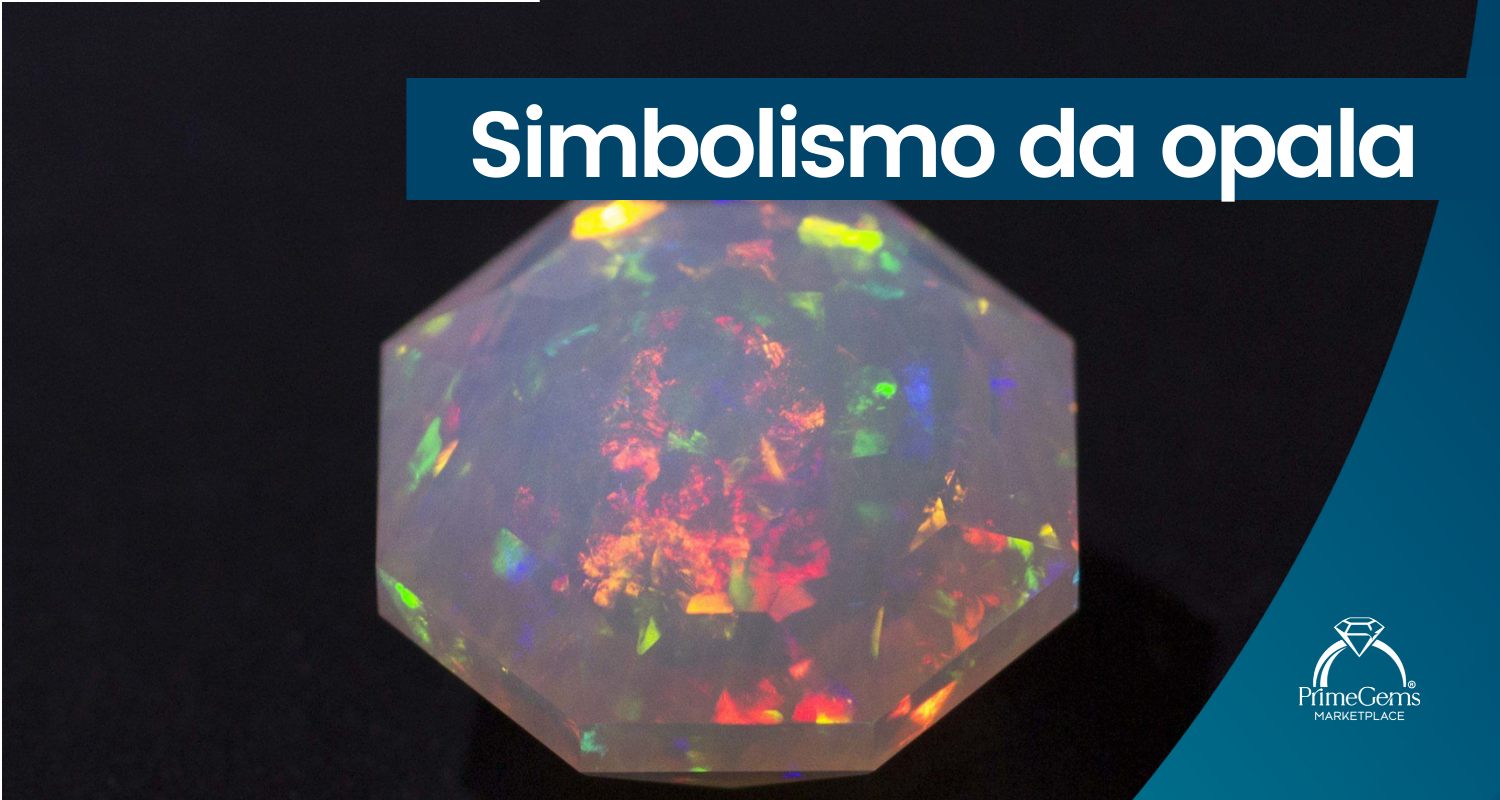 SIMBOLISMO DA OPALA