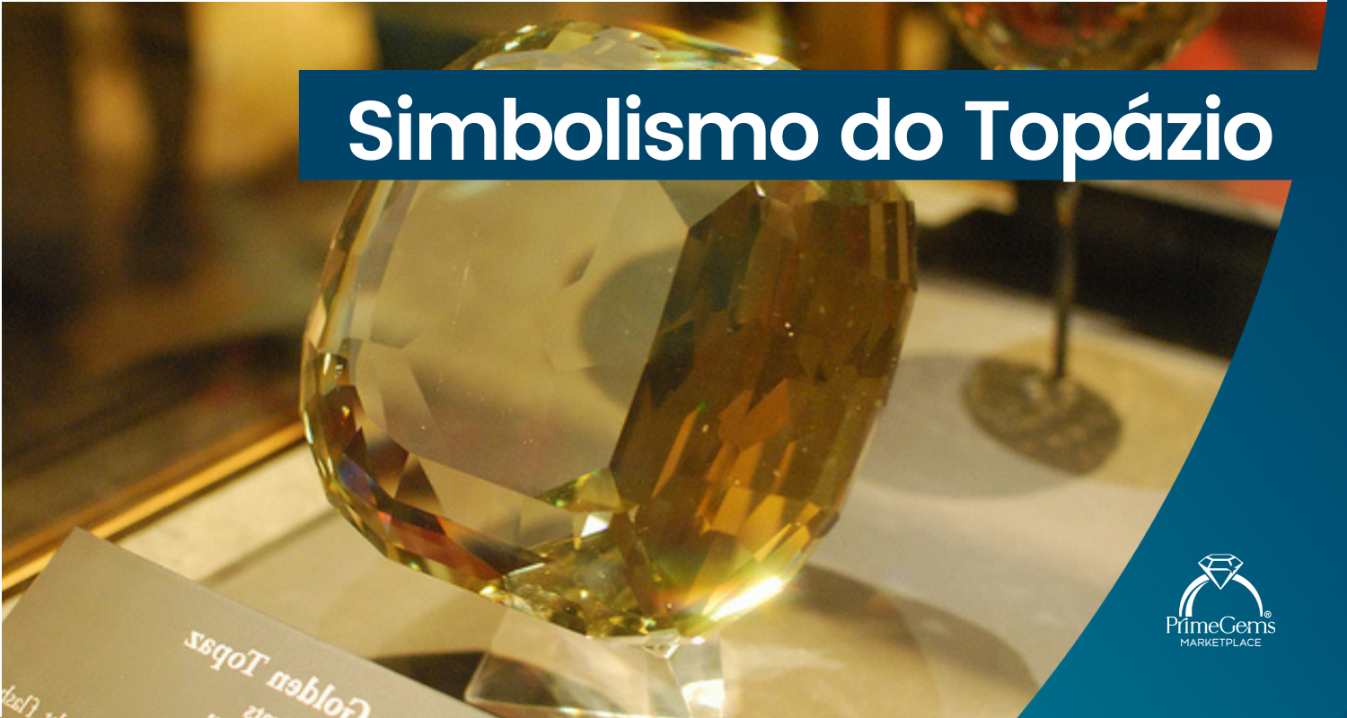 SIMBOLISMO DO TOPÁZIO