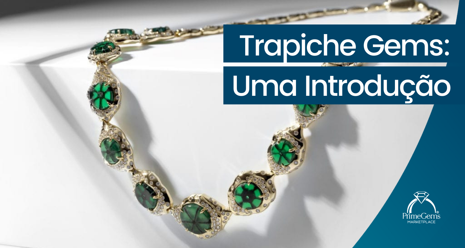 TRAPICHE GEMS: UMA INTRODUÇÃO