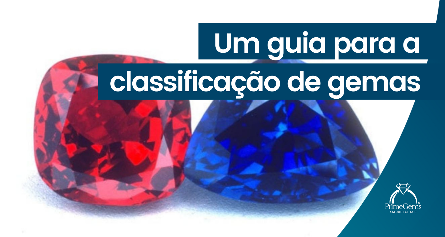 UM GUIA PARA CLASSIFICAÇÃO DE GEMAS